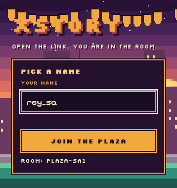 The XStory name screen with a name typed in and a Join the plaza button